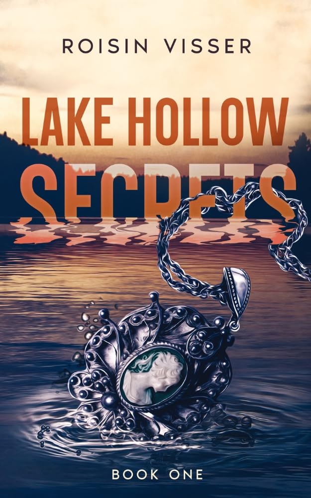 Lake Hollow Secrets (Lake Hollow Book 1)