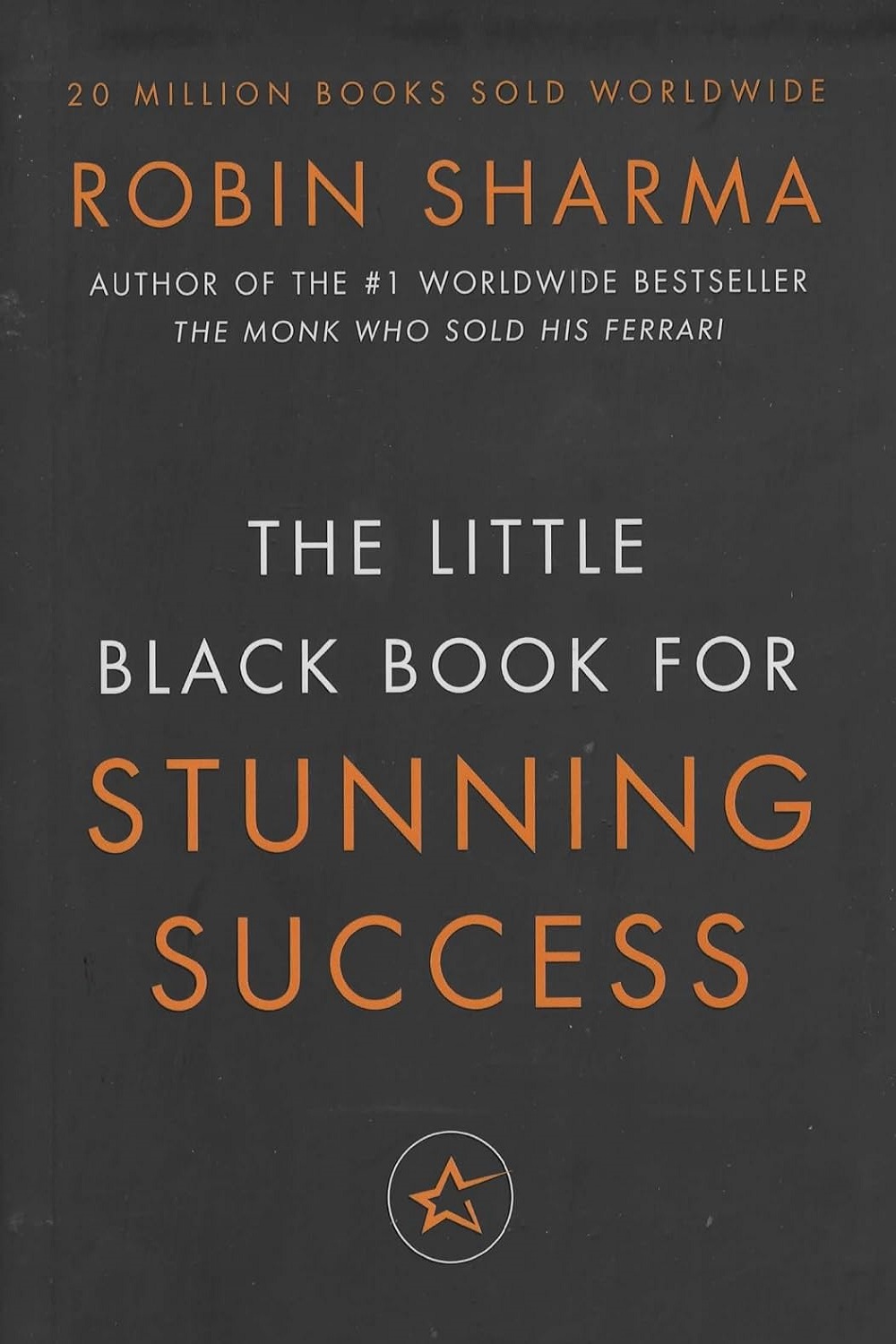 The Little Black Book for Stunning Success