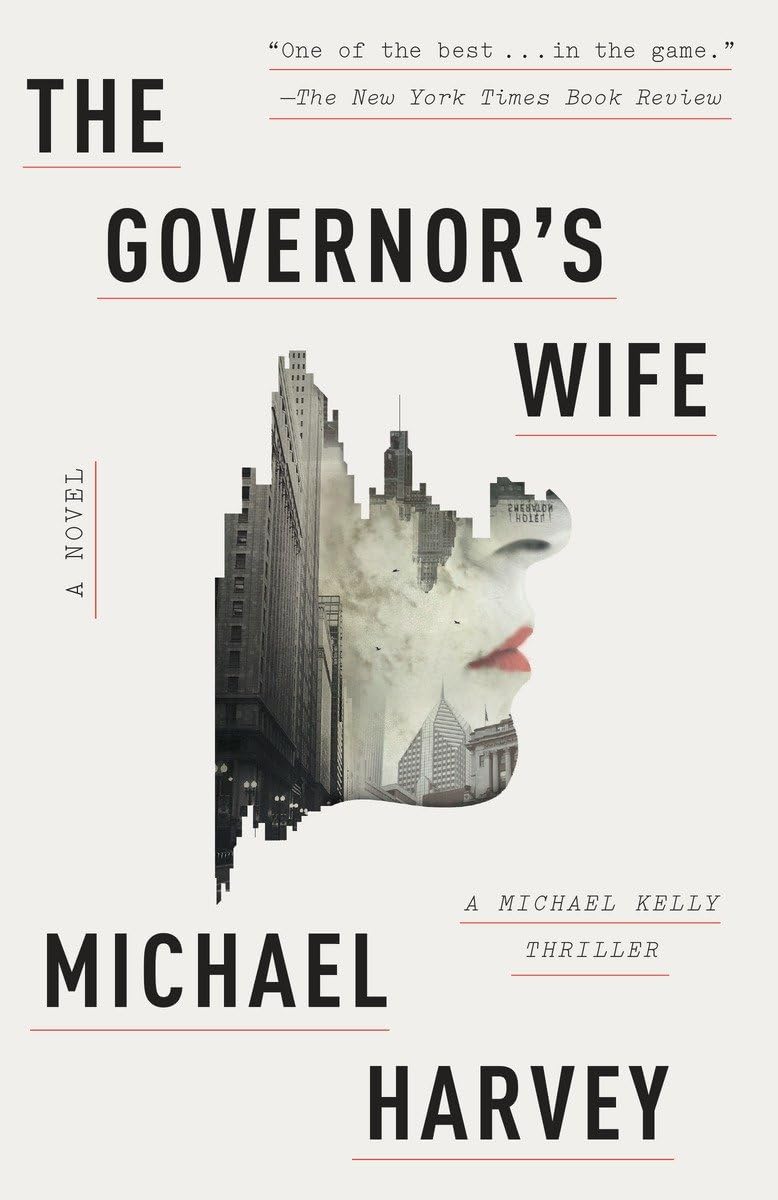 The Governor’s Wife (Michael Kelly Series Book 5)