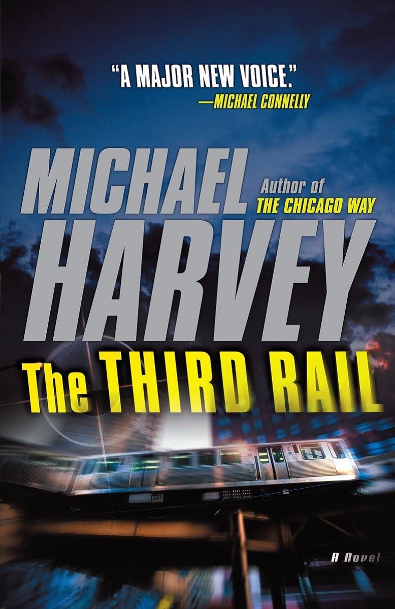 The Third Rail (Michael Kelly Series Book 3)