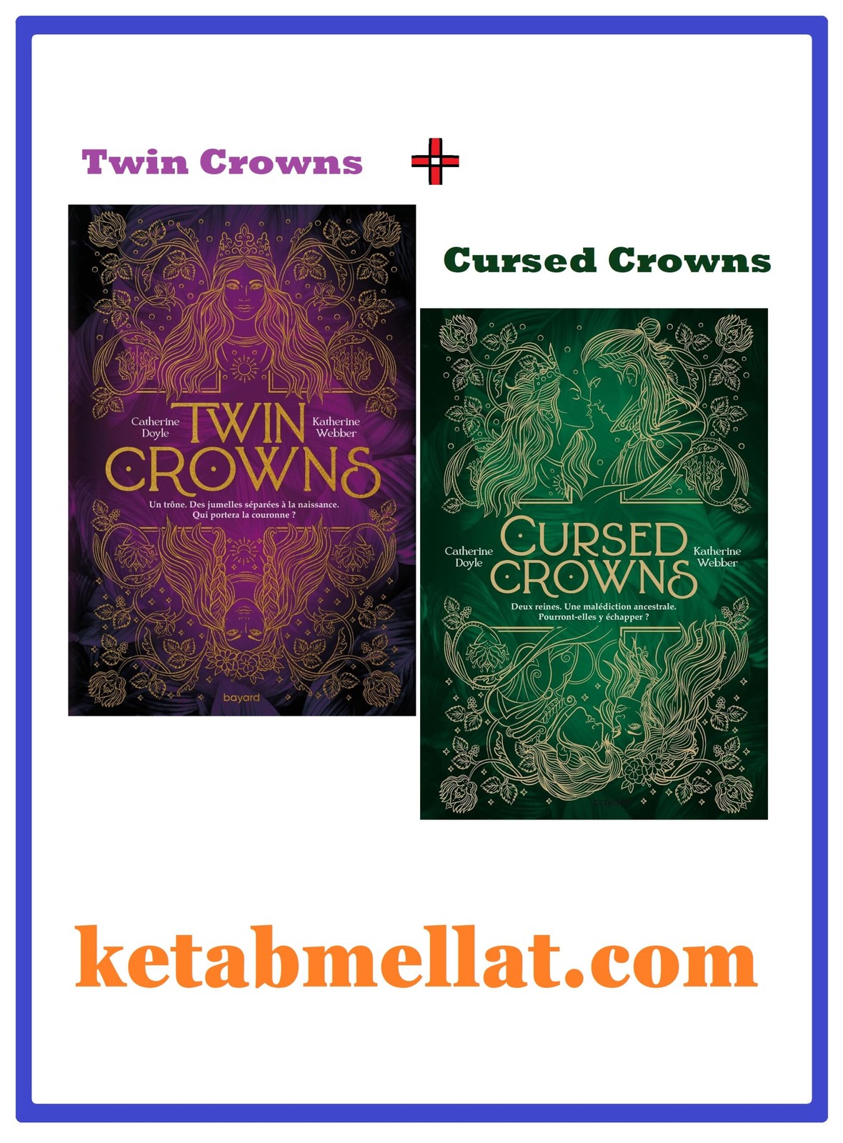 Twin Crowns + Cursed Crowns مجموعه دو جلدی کتاب تاج‌های دوقلو و تاج‌های نفرین‌ شده