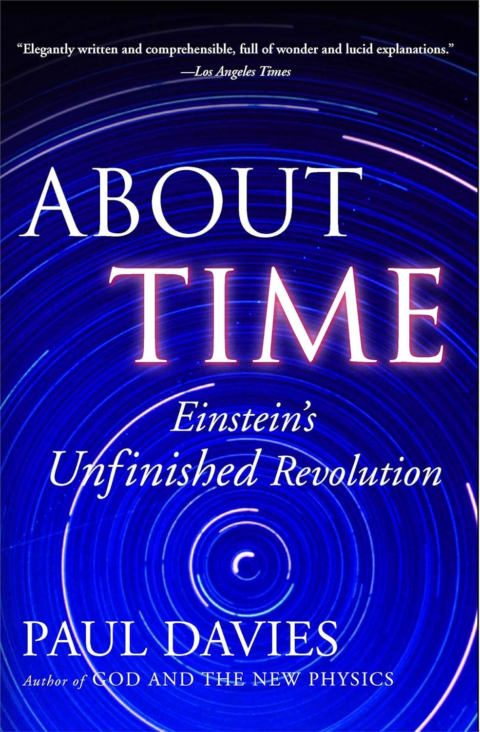 About Time: Einstein’s Unfinished Revolution (متن کامل)