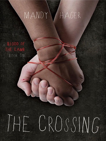 کتاب The Crossing (Blood of the Lamb Book 1) (زبان اصلی)