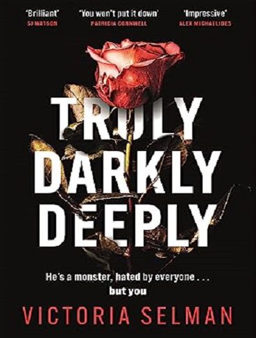 Truly, Darkly, Deeply کتاب به راستی، تاریکی، عمیقا (متن کامل)