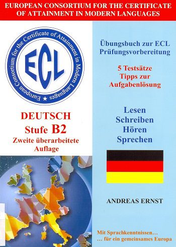 (band 4) Übungsbuch zur ECL Prüfungvorbereitung Deutsch Stufe B2, Libro Trade Kft