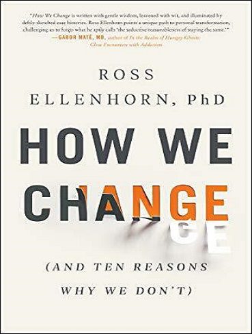 How We Change: (And Ten Reasons Why We Don’t) (بدون حذفیات)
