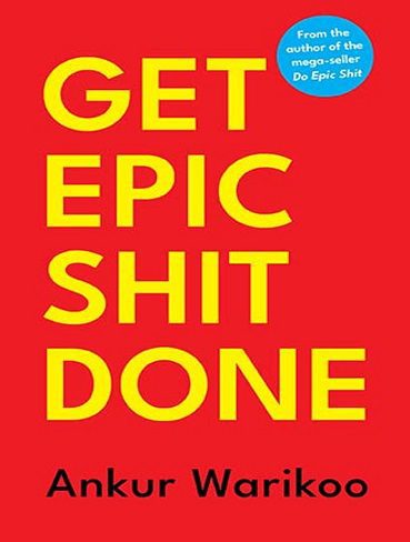GET EPIC SHIT DONE کار حماسی را انجام دهید (بدون حذفیات)
