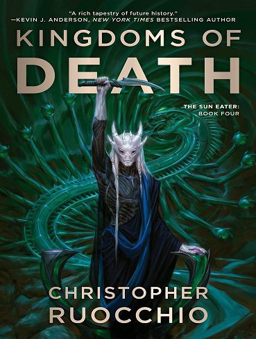 کتاب (Book 4 of 7 Sun Eater) Kingdoms of Death (رمان پادشاهی های مرگ)