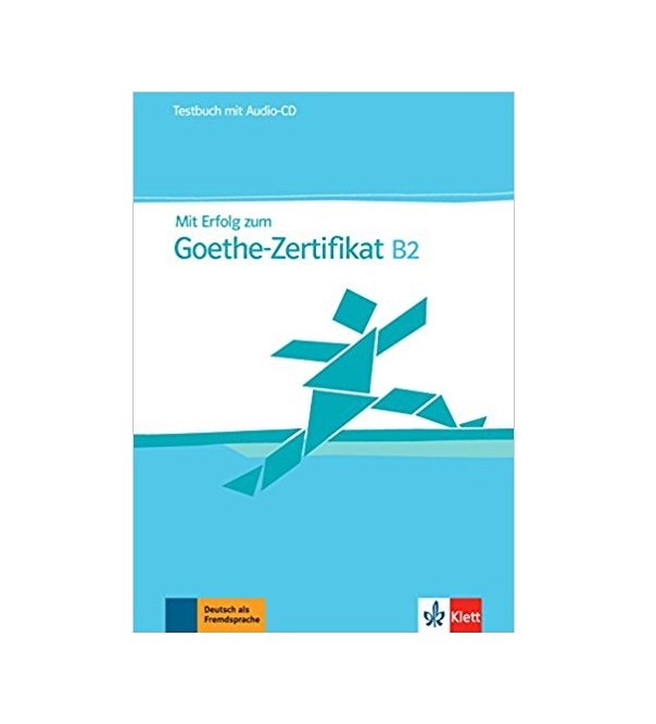 MIT Erfolg Zum Goethe Zertifikat Ubungsbuch B2 MIT +CD