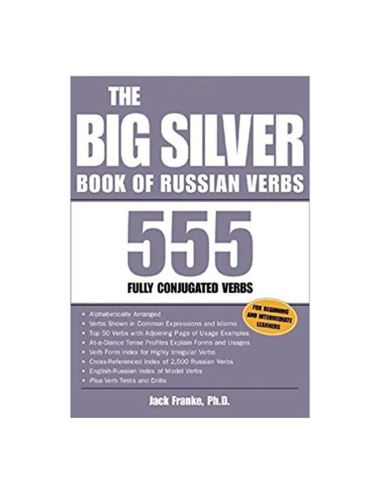 The Big Silver Book of Russian Verbs 555 Fully Conjugated Verbs خرید کتاب زبان