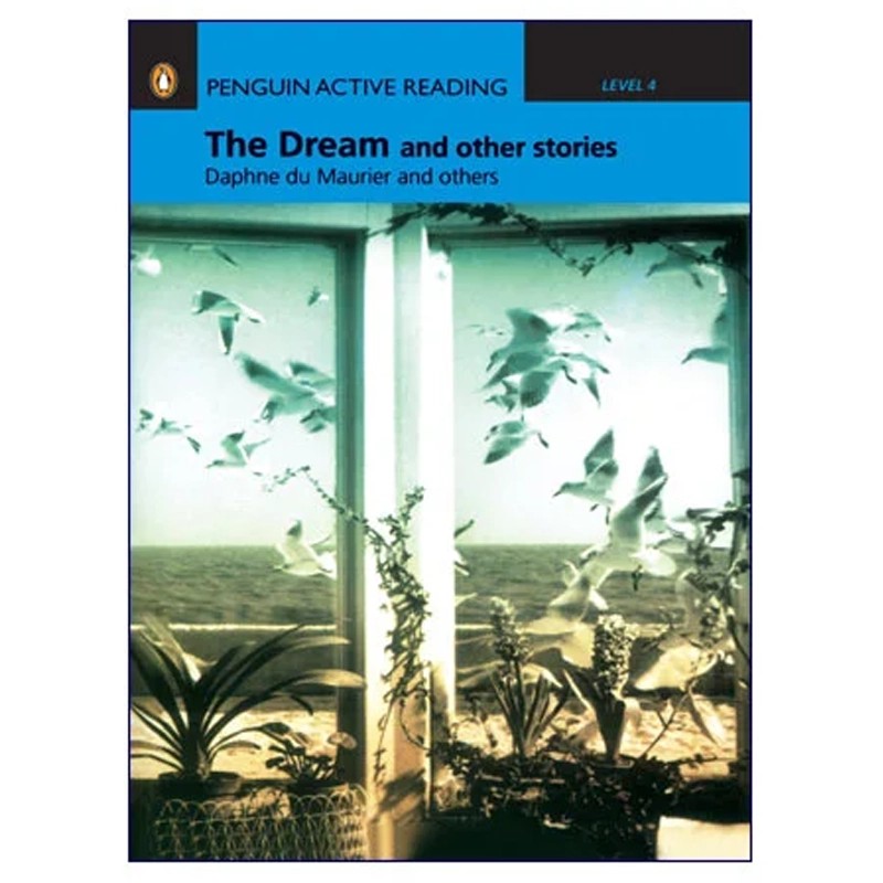 Penguin Active Reading Level 4 The Dream and other stories