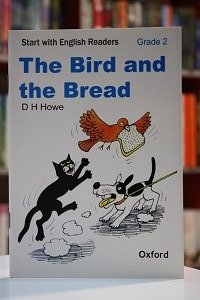Start with English Readers Grade 2 The Bird and the Bread