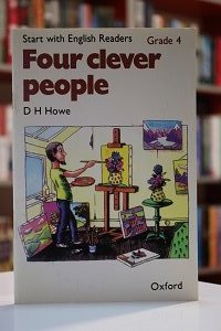 Start with English Readers. Grade 4: Four Clever People