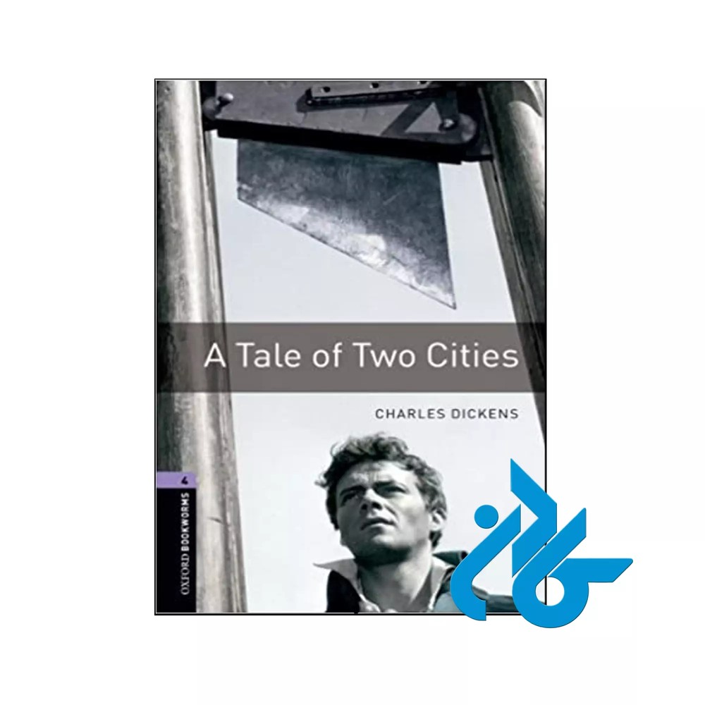 Oxford Bookworms Library Level 4 A Tale of Two Cities