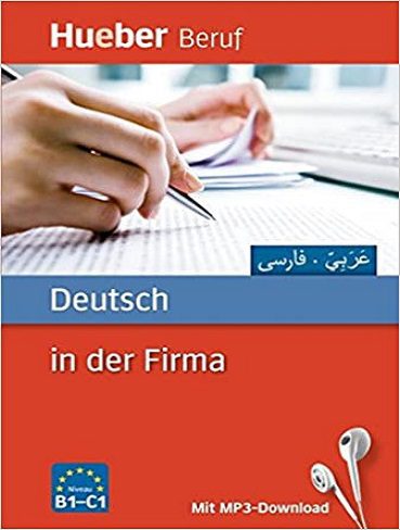 Deutsch in der Firma. Arabisch, Farsi آلمانی در شرکت. عربی ، فارسی