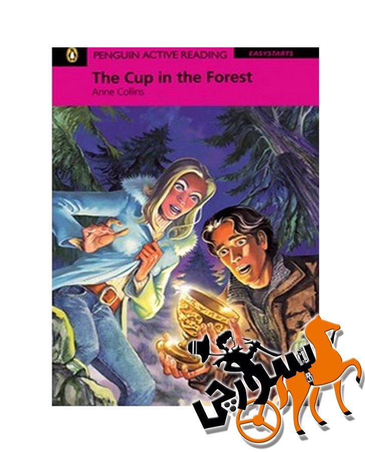 Penguin Active Reading EasyStarts - The Cup in the Forest + CD