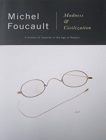 Madness and Civilization A History of Insanity in the Age of Reason کتاب رمان جنون و تمدن