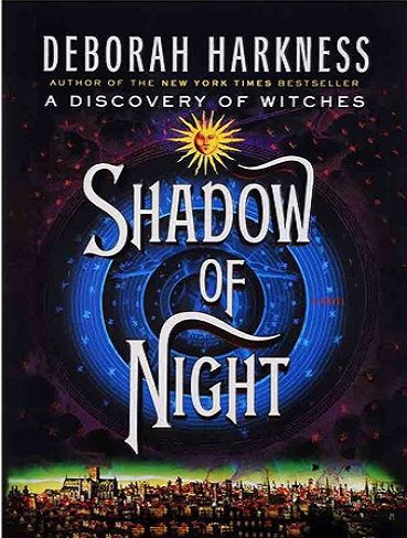 Shadow of Night – All Souls Trilogy 2 کتاب سایه شب