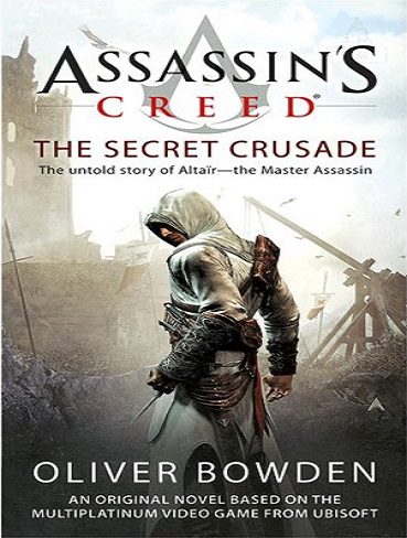 The Secret Crusade – Assassins Creed 3 رمان جنگ صلیبی پنهان – کیش یک آدمکش