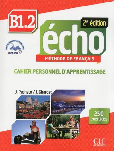 Echo Niveau B1.2 +Cahier – 2eme edition