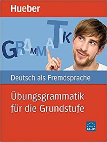Ubungsgrammatik Fur Die Grundstufe