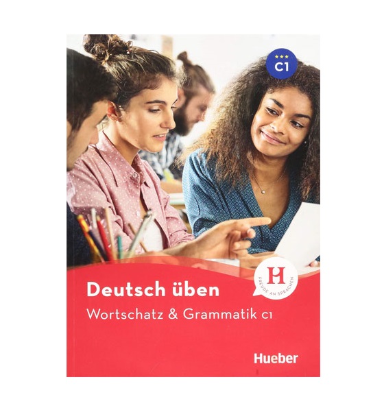 Deutsch Uben Wortschatz & Grammatik C1 NEU