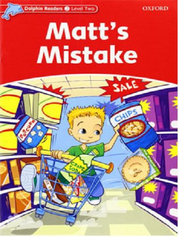 Matts Mistake Dolphin Readers 2 داستان انگلیسی اشتباه ماتس سطح 2