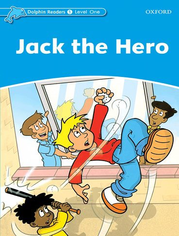Jack the Hero Dolphin Readers 1 داستان انگلیسی از سری دلفین ریدرز سطح 1