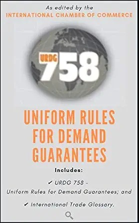 دانلود نسخه کامل کتاب زبان اصلی URDG 758: Uniform Rules for Demand Guarantees PDF
