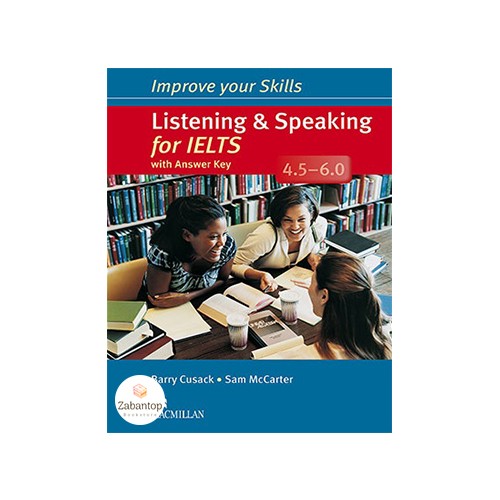 Improve Your Skills Listening and Speaking 4.5-6