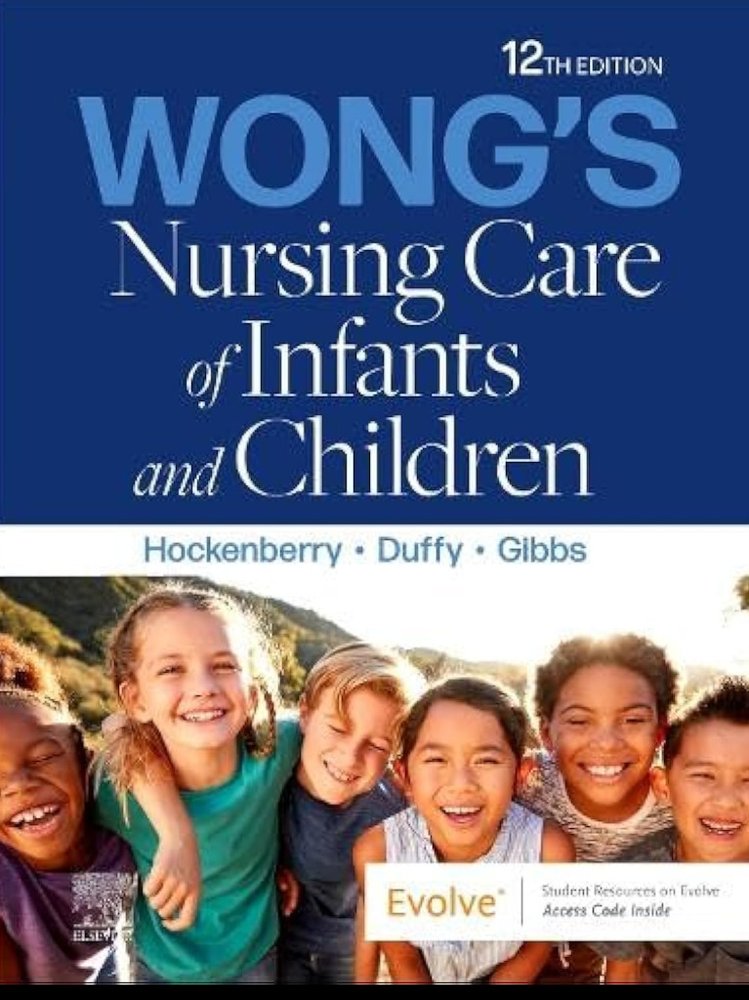 Wong's Nursing Care of Infants and Children 12th Edition