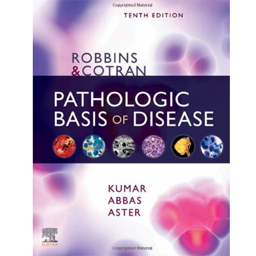 (Robbins & Cotran Pathologic Basis of Disease (Robbins Pathology