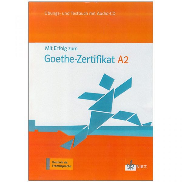 Mit Erfolg zum Goethe Zertfikat A2