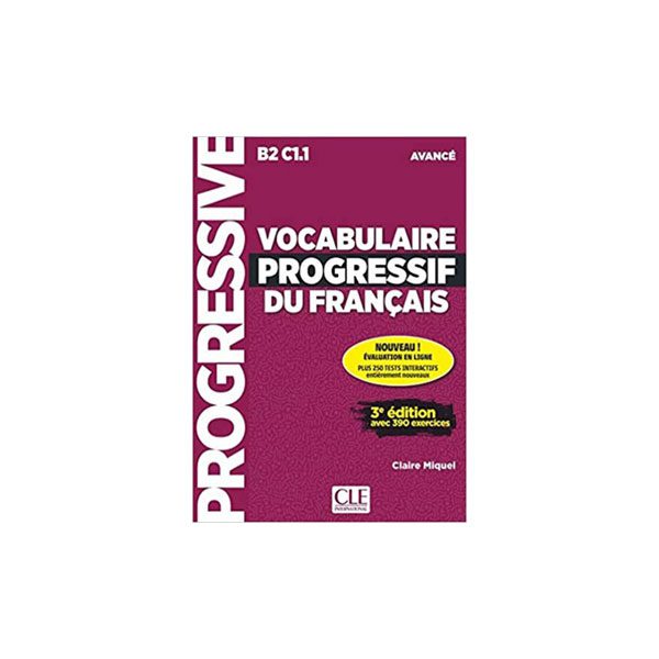 Vocabulaire Progressive Du Francais B2C1.1 Avance 3ed