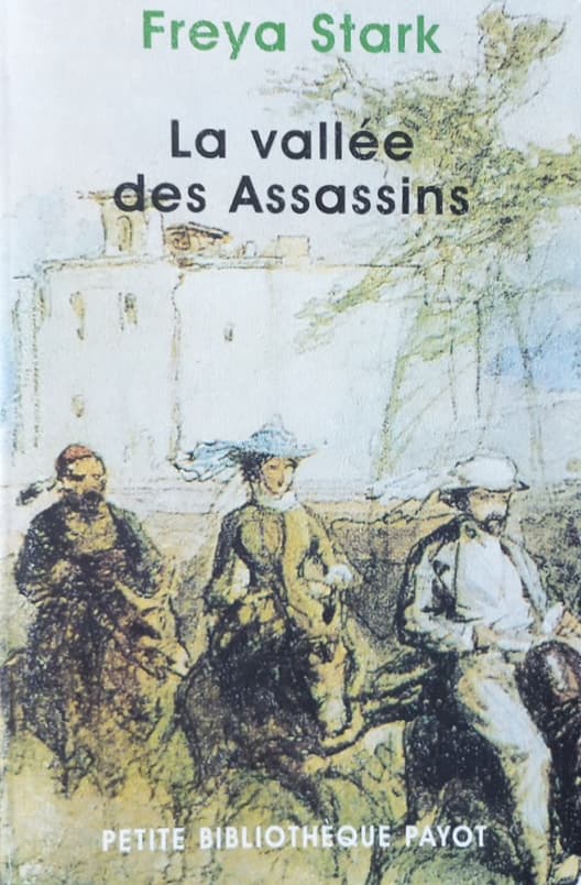 La vallée des assassins | Freya Stark