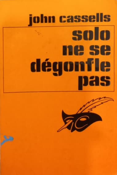 Solo ne se dégonfle pas | John Cassells