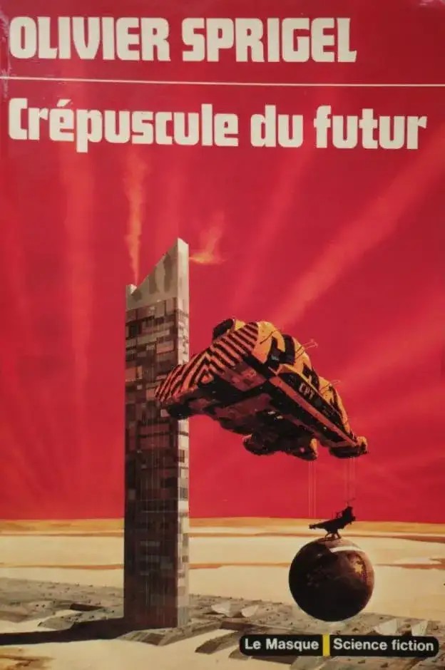Crépuscule du futur | Olivier SPRIGEL