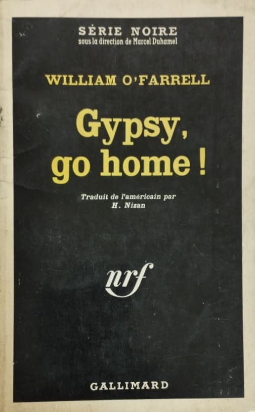 Gypsy, go home | William o’farrell