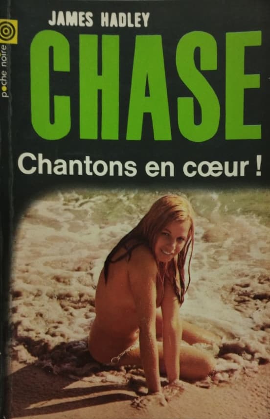 Chantons en chœur | James Hadley Chase