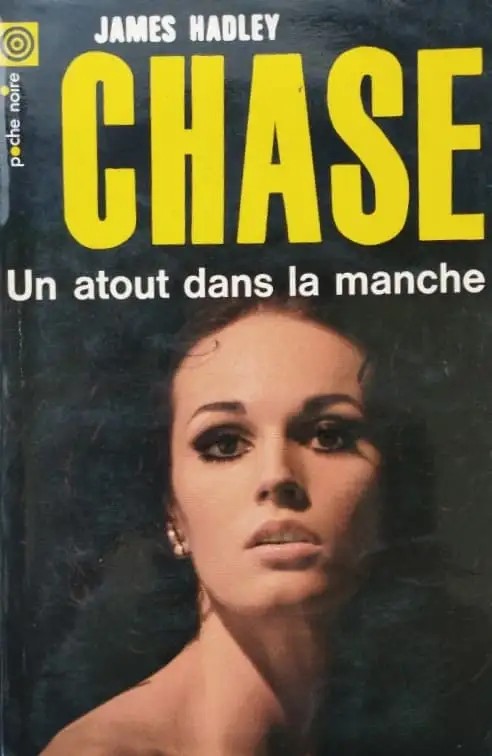 Un Atout Dans La Manche | James Hadley Chase