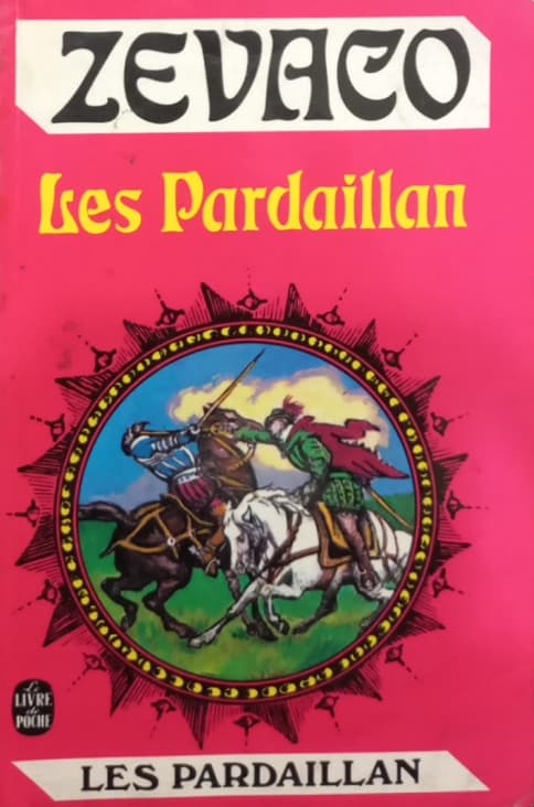 Les Pardaillan | Michel Zévaco