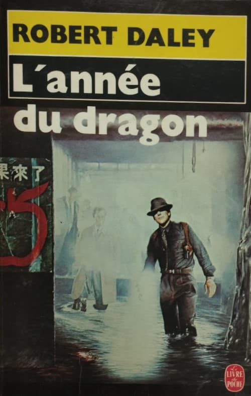 L’année du dragon | Robert Daley