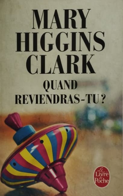 Quand reviendras-tu | Mary Higgins Clark