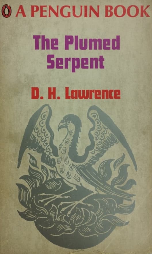 The Plumed Serpent | D.H.Lawrence