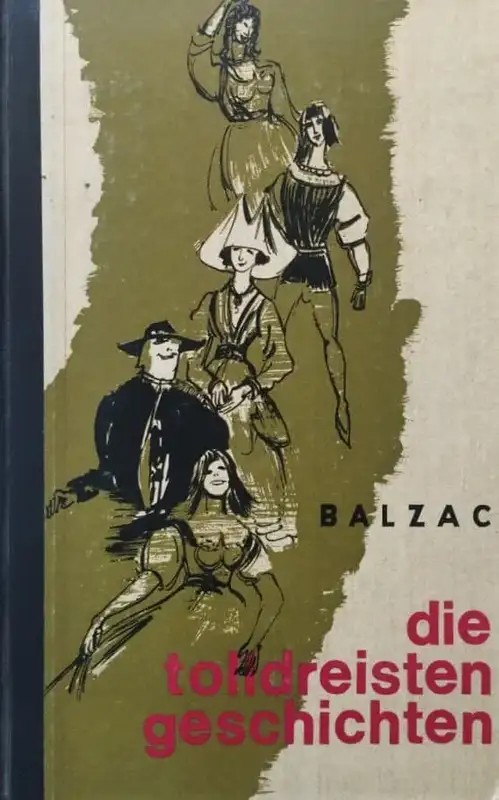 Die tolldreisten Geschichten | Honoré de Balzac