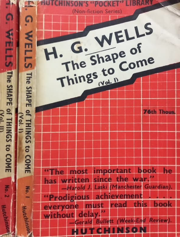 The Shape of Things to Come | H. G. Wells