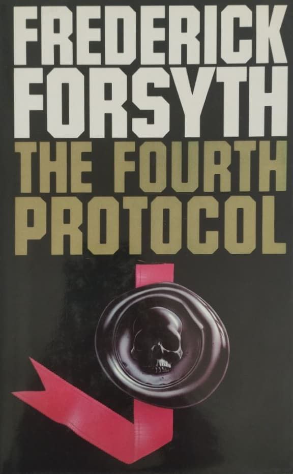 The Fourth Protocol | Frederick Forsyth