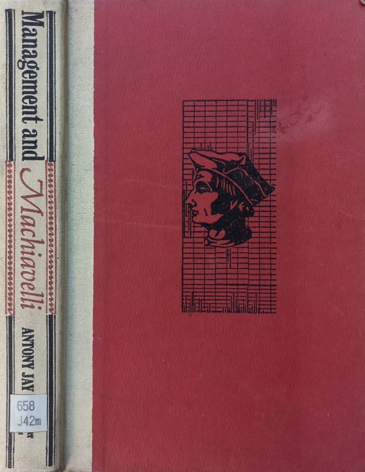 Management and Machiavelli | Antony Jay