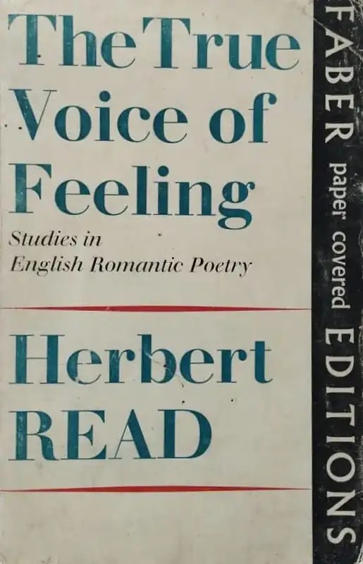 The True Voice of Feeling | Herbert Read