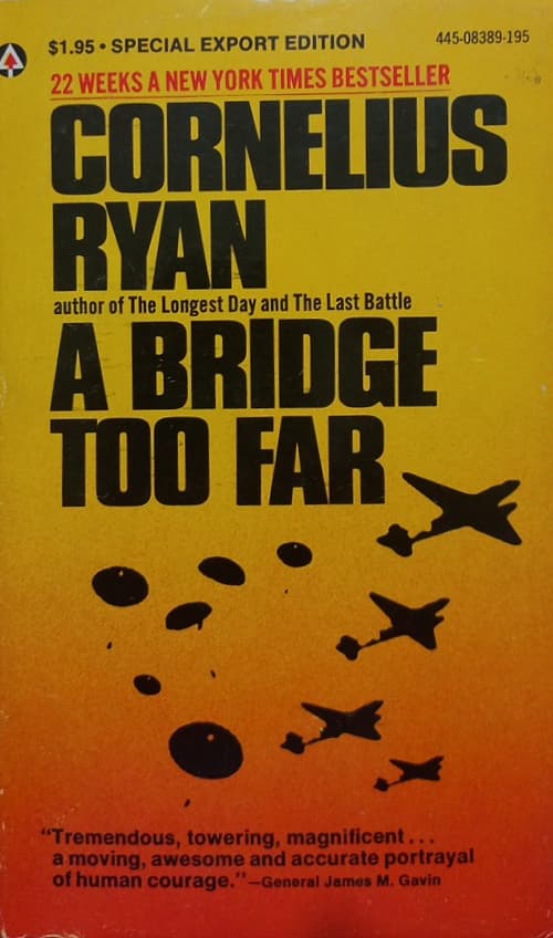 A Bridge Too Far | Cornelius Ryan